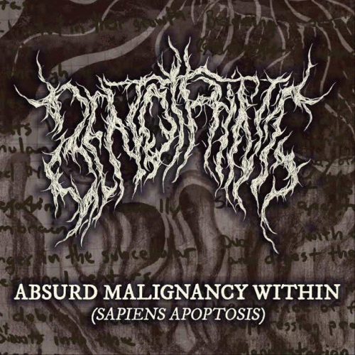 Absurd Malignancy Within (Sapiens Apoptosis)